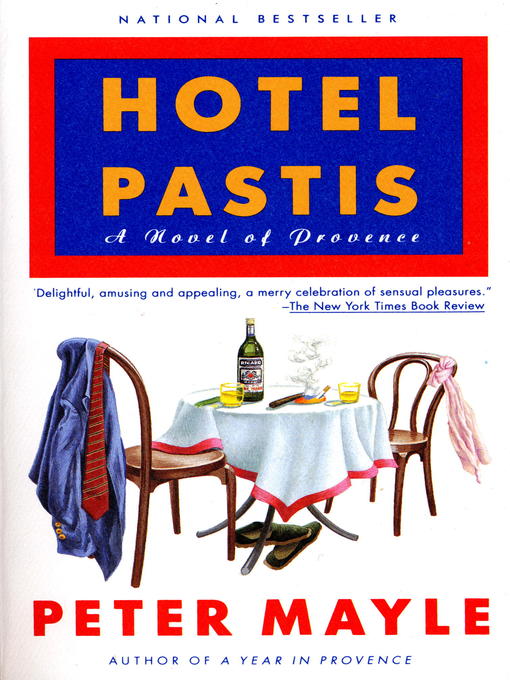 Title details for Hotel Pastis by Peter Mayle - Wait list